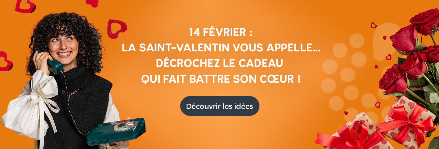 14 février : la Saint-Valentin vous appelle... Décrochez le cadeau qui fait battre son cœur !